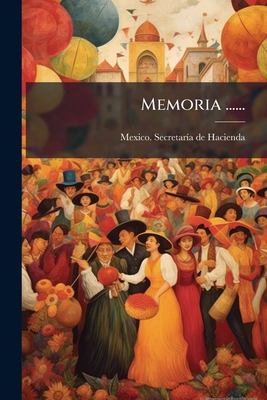 Memoria ...... [Spanish] 1271604752 Book Cover