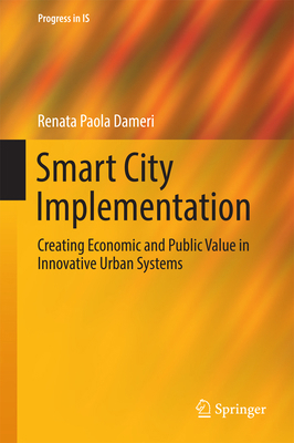 Smart City Implementation: Creating Economic an... 3319457659 Book Cover