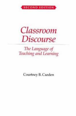 Classroom Discourse: The Language of Teaching a... 0325003785 Book Cover
