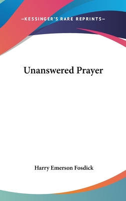 Unanswered Prayer 116154075X Book Cover