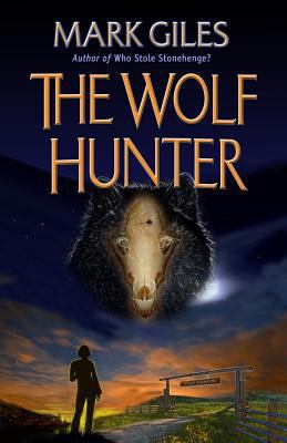 The Wolf Hunter 0615970613 Book Cover