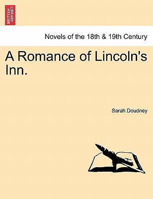 A Romance of Lincoln's Inn. 1241226229 Book Cover