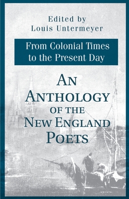 An Anthology of the New England Poets from Colo... 0595179215 Book Cover