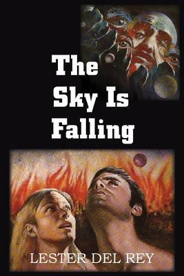 The Sky Is Falling 1483702588 Book Cover