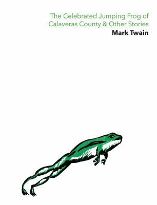 The Celebrated Jumping Frog of Calaveras County... 1911475231 Book Cover