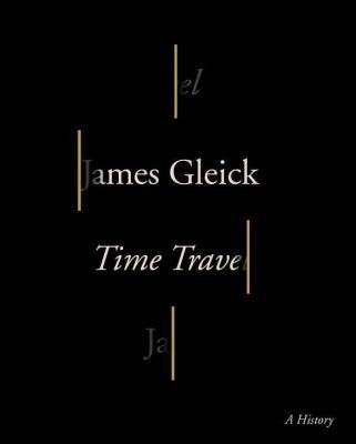 Time Travel: A History 0735285888 Book Cover