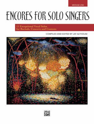 Encores for Solo Singers: Medium Low Voice 0739032399 Book Cover