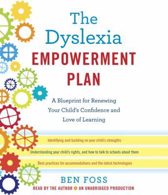 The Dyslexia Empowerment Plan: A Blueprint for ... 0804120528 Book Cover