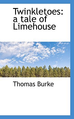 Twinkletoes: A Tale of Limehouse 1117420019 Book Cover