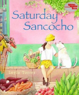 Saturday Sancocho (Reading Rainbow Book) 0374464510 Book Cover