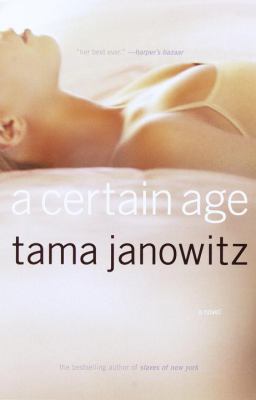 A Certain Age: A Novel 0385496117 Book Cover