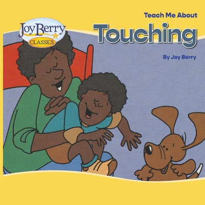 Teach Me About Touching 1636171389 Book Cover