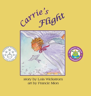Carrie's Flight (8.5 square hardcover) 091617672X Book Cover