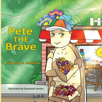 Pete the Brave 1955088411 Book Cover