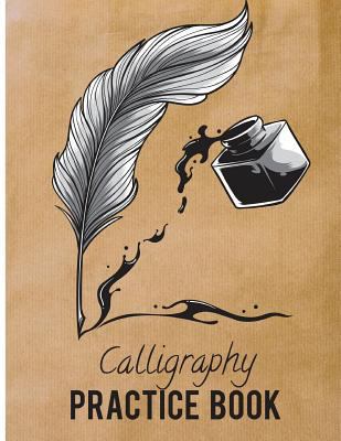 Calligraphy Practice Book: Beginner Practice Wo... 1978387458 Book Cover