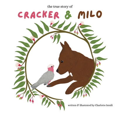 Cracker & Milo: based on a true story B0CXRM4M8V Book Cover