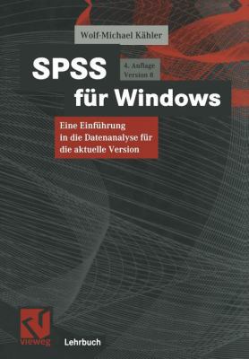 SPSS Für Windows: Eine Einführung in Die Datena... [German] 3528354046 Book Cover