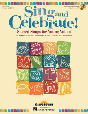 Sing and Celebrate!: Sacred Songs for Young Voices 1458421031 Book Cover