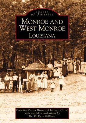 Monroe and West Monroe, Louisiana 0738514306 Book Cover