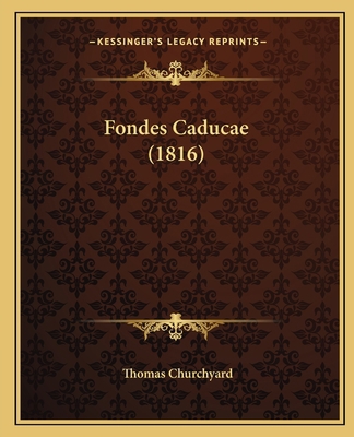 Fondes Caducae (1816) 1167167007 Book Cover