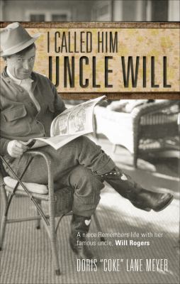 I Called Him Uncle Will: A Niece Remembers Life... 1620247100 Book Cover