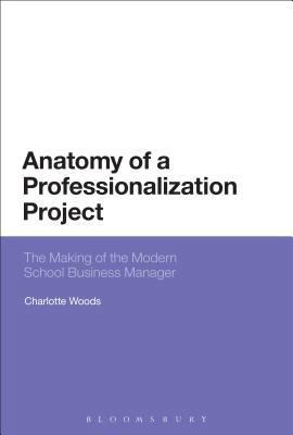 Anatomy of a Professionalization Project 1474282539 Book Cover