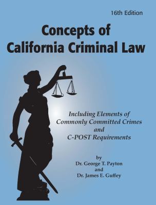 Paperback Concepts of California Criminal Law 16th Edition Book
