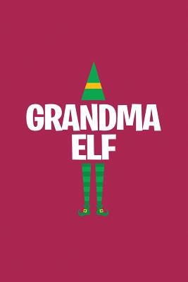 Grandma Elf 1076196152 Book Cover