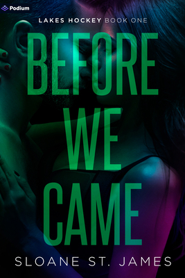 Before We Came: A Hockey Romance B0F74GC1WC Book Cover