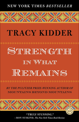 Strength in What Remains 1606867520 Book Cover