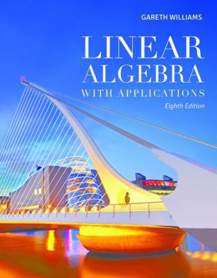 Linear Algebra with Applications: . (The Jones ... 1449679544 Book Cover