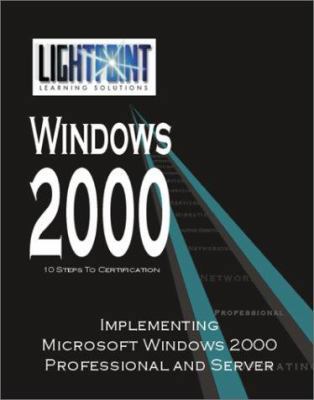 Implementing Microsoft Windows 2000 Professiona... 0595148166 Book Cover