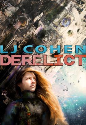 Derelict: Halcyone Space, Book 1 0984787089 Book Cover