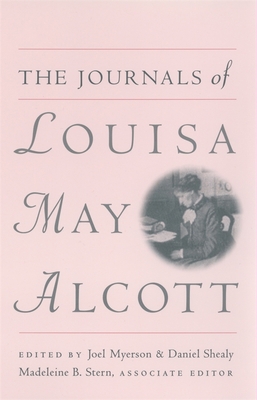 The Journals of Louisa May Alcott 0820319503 Book Cover