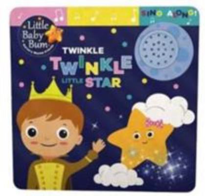 Little Baby Bum Twinkle, Twinkle Little Star: S... 1474896391 Book Cover