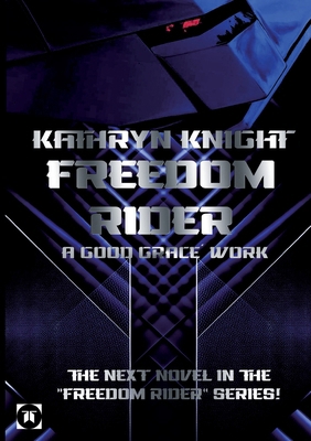 Freedom Rider 5 - A good Grace´ Work (English) 3384503473 Book Cover