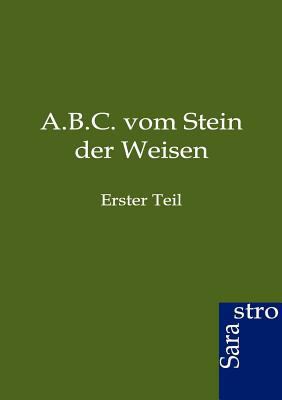 A.B.C. vom Stein der Weisen [German] 3864711398 Book Cover
