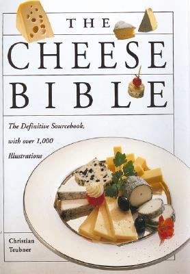 The Cheese Bible 155285499X Book Cover