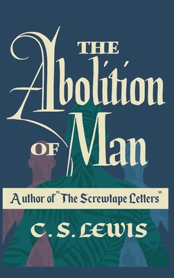 The Abolition of Man 1778268838 Book Cover