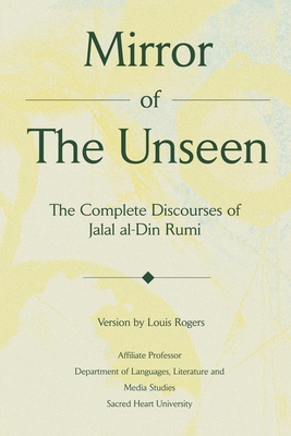 Mirror Of The Unseen: The Complete Discourses o... 0595232264 Book Cover
