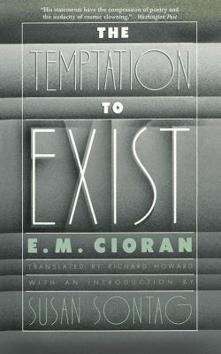 The Temptation to Exist 1611457386 Book Cover