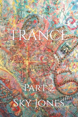 Trance: Part 2 B0BMJXR7GW Book Cover