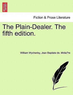 The Plain-Dealer. the Fifth Edition. 1241243832 Book Cover