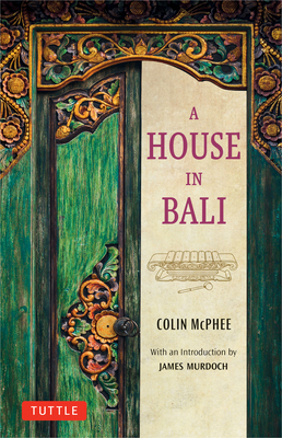 A House in Bali 0804853711 Book Cover