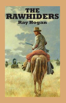 The Rawhiders [Large Print] 1785418505 Book Cover