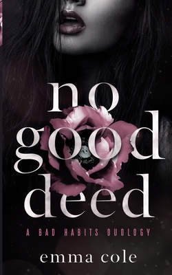 No Good Deed: A Dark Mafia Romance B08WJZDCZX Book Cover