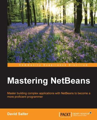 Mastering NetBeans 1785282646 Book Cover