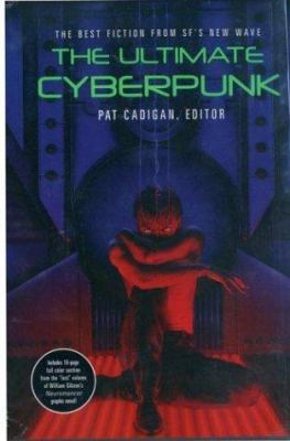 The Ultimate Cyberpunk 0743486528 Book Cover