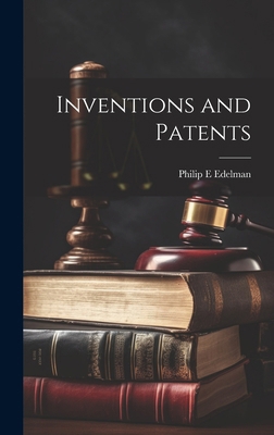 Inventions and Patents 1019618124 Book Cover