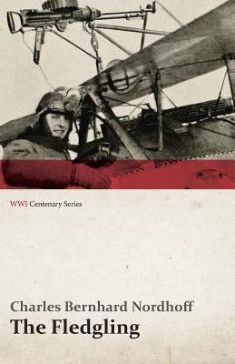 The Fledgling (Wwi Centenary Series) 1473318149 Book Cover